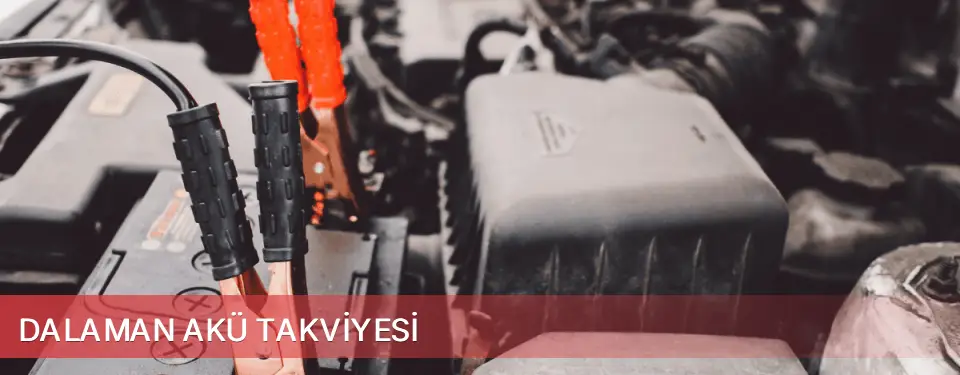 Dalaman İlçemi Akü Takviyesi